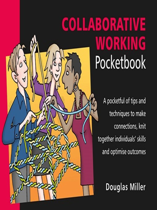 Title details for Collborative Working Pocketbook by Douglas Miller - Available